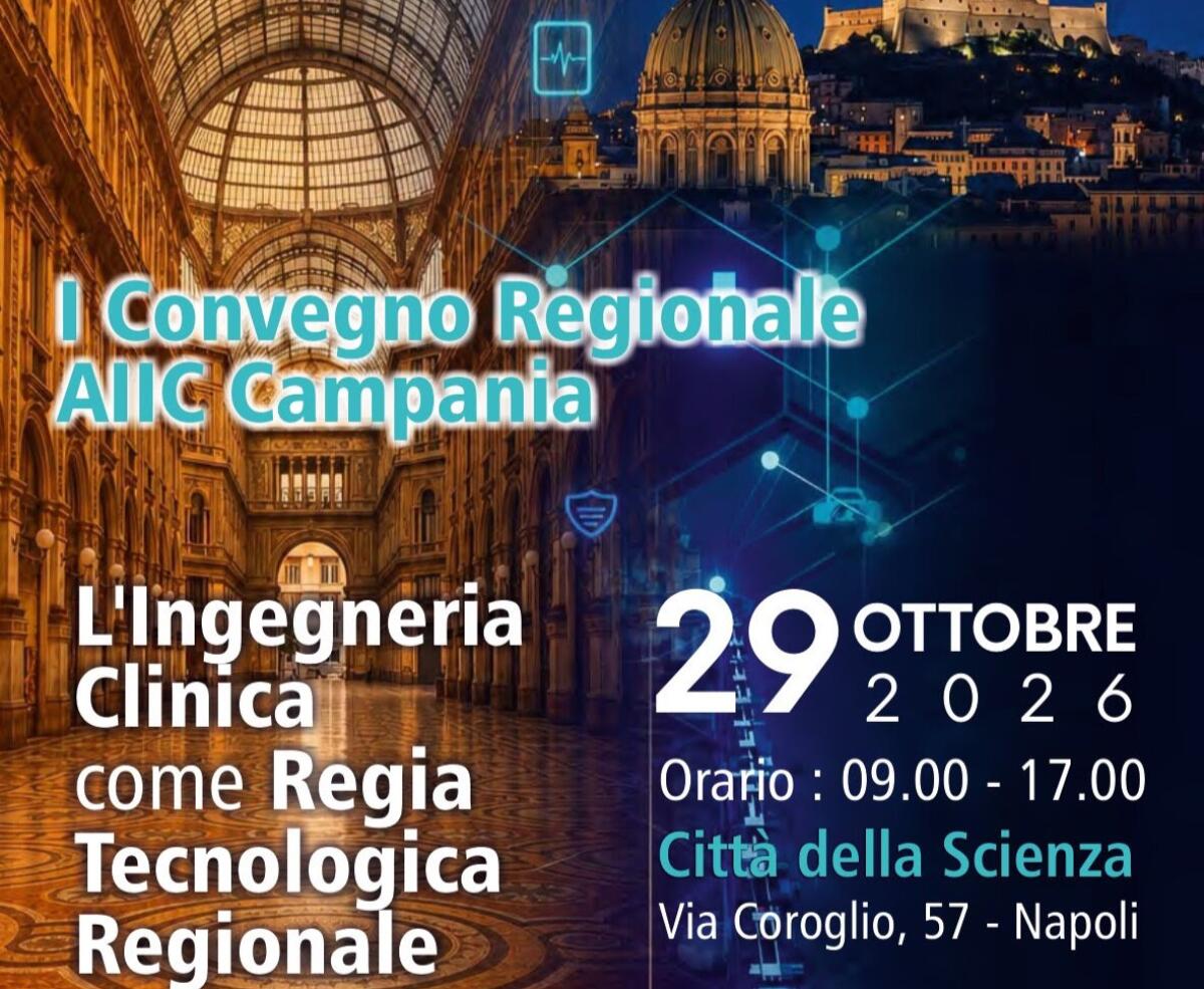 Sanità: a Napoli il convegno AIIC su governance e modelli organizzativi per la Campania - 