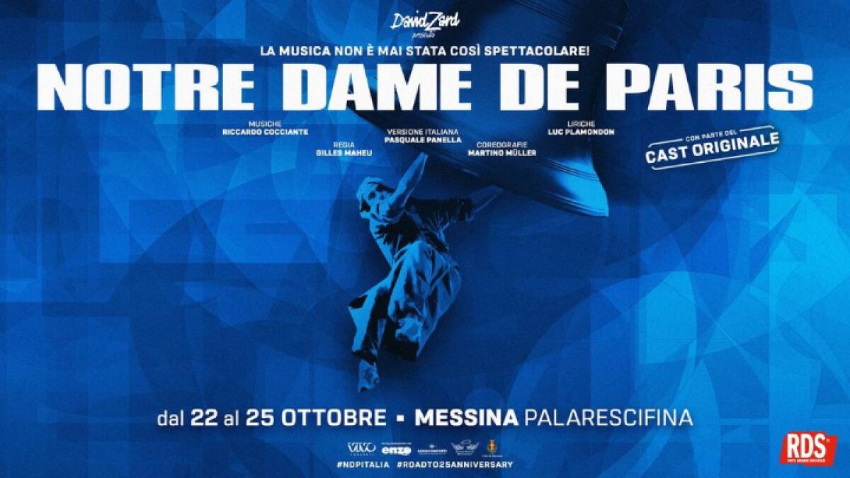 Notre Dame de Paris a Messina: conferenza stampa il 6 ottobre per la tappa al PalaRescifina (22-25 ott 2026) - 