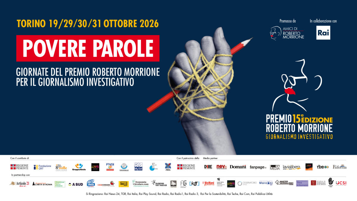 A Torino le Giornate del Premio Roberto Morrione: 15ª edizione su “Povere parole” con 13 under 30 - 