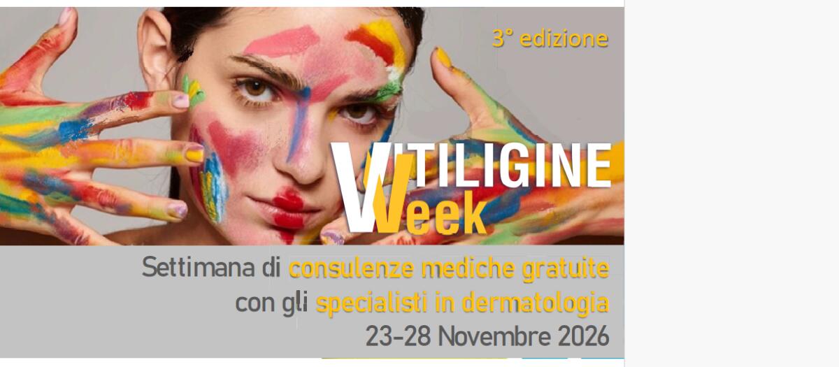 Vitiligine Open Week: il Presidio G. Rodolico aderisce alla campagna nazionale il 25-26 novembre 2026 - 