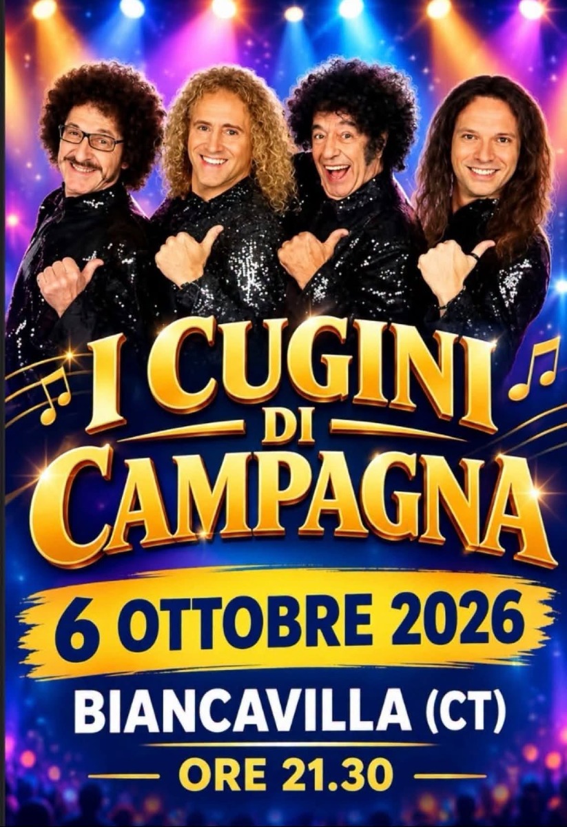 Locandina concerto de I cugini di campagna a Biancavilla 2026